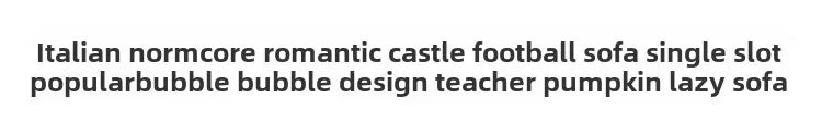 Einzelsitz-Kürbis-Lazy-Sofa kann zurücklehnen werden. Designer Rochburg-Fußballsofa für Balkon, Schlafzimmer, bequeme Lounge-Couch